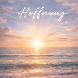Hoffnung (Akustik Version)