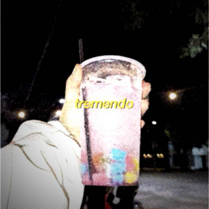 Tremendo