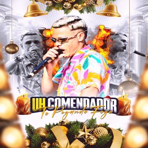 Uh Comendador Tô Pegando Fogo ( Já Jogou pra Quem Faz Bolo / Festa do Bota Bota / Toma Piroca na Xota / Empurra Tudo / Macetando / Põe Põe / Soca Feio / Pula o Muro da Escola / Saco de Pão na Cara )