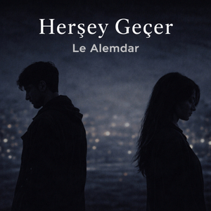 Herşey Geçer