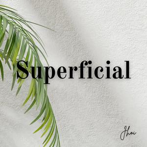Superficial
