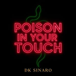 Poison In Your Touch