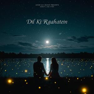 Dil ki Raahatein