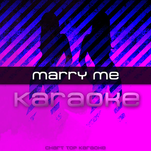 Marry Me (Karaoke)
