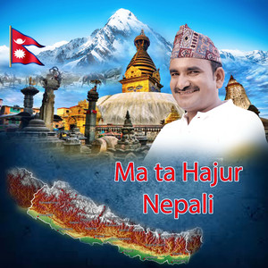 Ma Ta Hajur Nepali