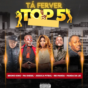 Tá Ferver (Top 5)
