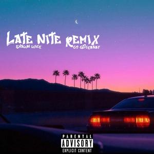 Late Night (Remix)