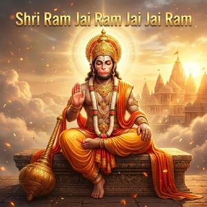 Shri Ram Jai Ram Jai Jai Ram
