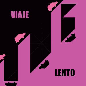 El Viaje Lento