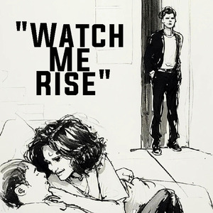 watch me rise