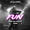DJ Lil Sprite - Fun (feat. Snow Tha Product) (Snow Tha Product Remix)