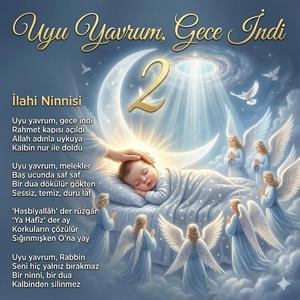 Hasbiyallâh Ninnisi 2 (Uyu Kalbim Ya Hafîz)