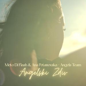 Angelski zdiv (feat. Ana Petanovska)