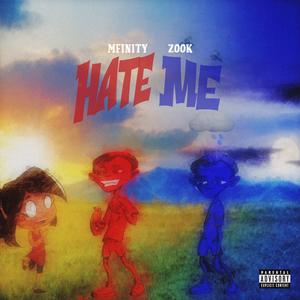 Hate Me