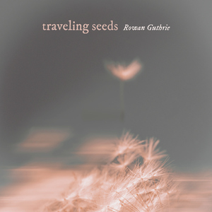 traveling seeds