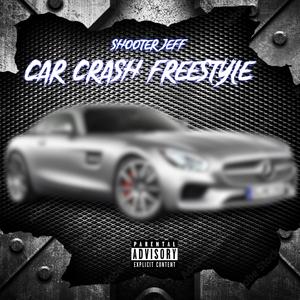 Car Crash Freestyle
