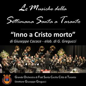 INNO A CRISTO MORTO (feat. Giuseppe Cacace) (funeral march)