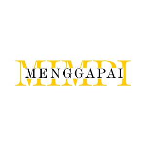 Menggapai Mimpi