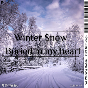 Winter Snow - Buried in my heart