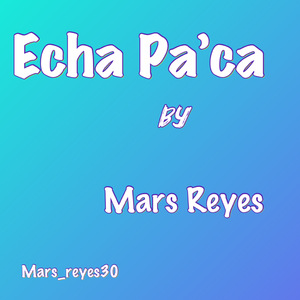 Echa Pa’ca