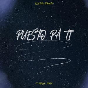 PUESTO PA TI (feat. Brokler & Fer Rari)