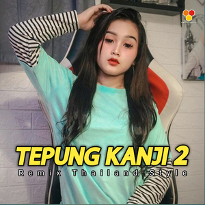 Tepung Kanji 2 (Remix)