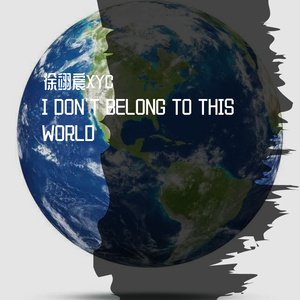 I don't belong to this world