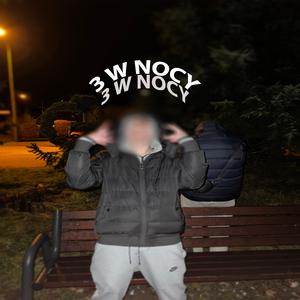 3 w nocy