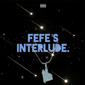 Fefe’s Interlude