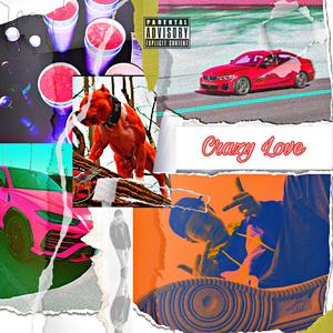 Crazy Love (feat. CALOUR)