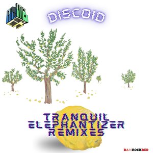 Discoid (Tranquil Elephantizer Instrumental)