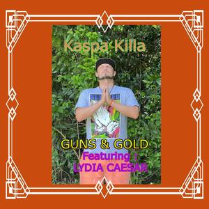 GUNS & GOLD (feat. Lydia Caesar)