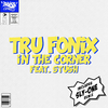 Tru Fonix - In the Corner
