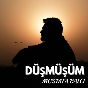Düşmüşüm