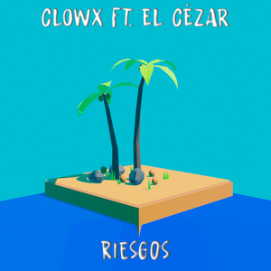 Riesgos (feat. El Cézar)