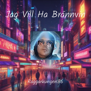 Jag Vill Ha Brännvin