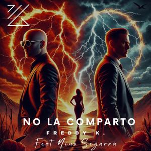 No La Comparto (feat. Nino Segarra) (Remix)
