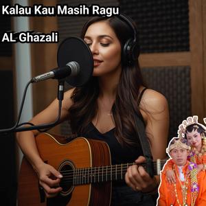 Kalau Kau Masih Ragu