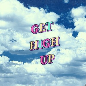 Get High Up