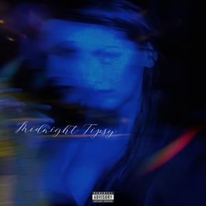 Midnight Tipsy（Remix）