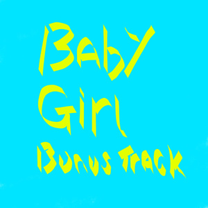 Baby Girl (Instrumental Remix)
