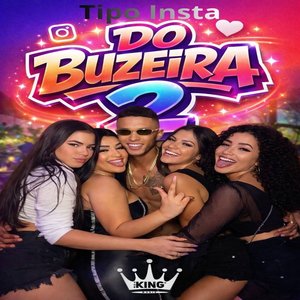 Tipo Insta do Buzeira 2