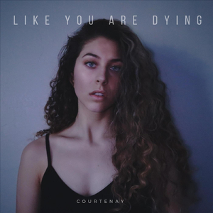 Like You Are Dying