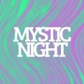 Mystic Night