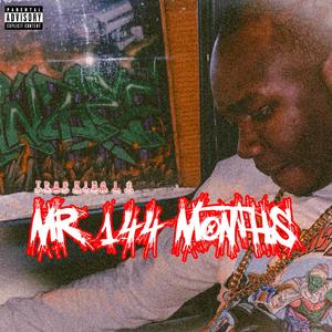 Mr. 144 Months (Radio Edit)