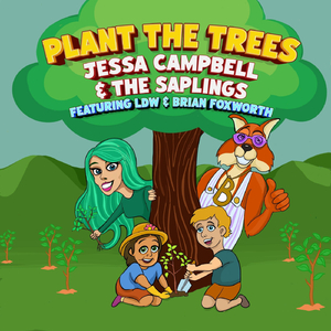 Plant the Trees (feat. LDW & Brian Foxworth)