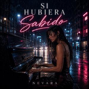 Si Hubiera Sabido