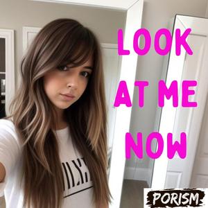 Look at me Now