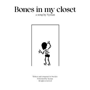 Bones In My Closet