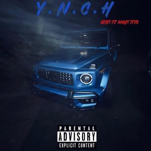 Y.N.C.H (feat. Rome TTYB)